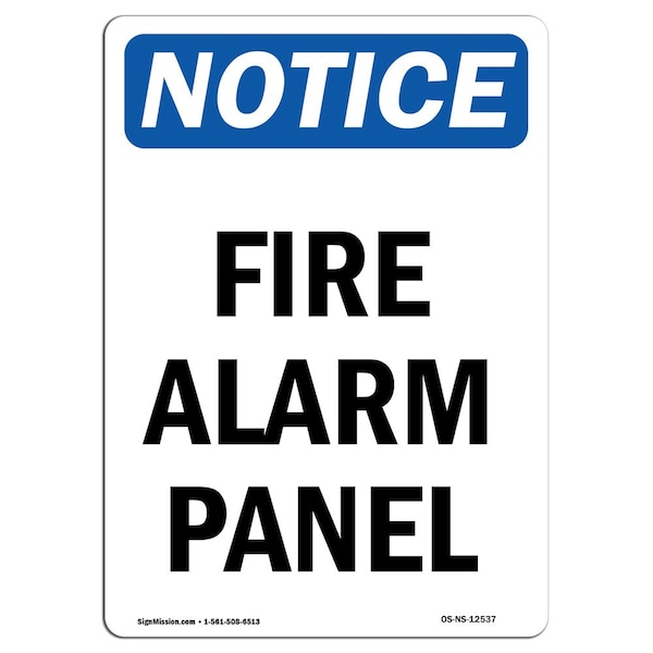 Safety Sign, OSHA Notice, 5" Height, Fire Alarm Panel Sign, Portrait, 10PK